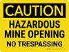 Caution: Hazardous Mine Opening V2 Landscape - Wall Sign