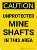 Caution: Unprotected Mine Shafts Portrait - Wall Sign Caution: Unprotected Mine Shafts Portrait - Wall Sign