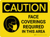 Caution: Face Coverings Required In This Area Landscape - Wall Sign Caution: Face Coverings Required In This Area Landscape - Wall Sign