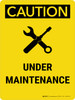 Caution: Under Maintenance With Icon Portrait - Wall Sign
