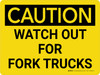 Caution: Watch Out For Fork Trucks Landscape - Wall Sign