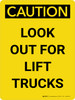 Caution: Look Out For Lift Trucks Portrait - Wall Sign
