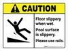 Caution: ANSI Pool Surface Slippery Landscape - Wall Sign Caution: ANSI Pool Surface Slippery Landscape - Wall Sign