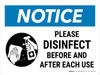 Notice: Please Disinfect Before And After Each Use Landscape - Wall Sign Notice: Please Disinfect Before And After Each Use Landscape - Wall Sign