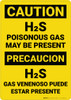 Caution: H2S Poisonous Gas May Be Present Bilingual Spanish - Wall Sign Caution: H2S Poisonous Gas May Be Present Bilingual Spanish - Wall Sign