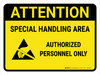 Attention: Special Handling Area - Authorized Personnel Only Landscape - Wall Sign