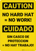 Caution: No Hard Hat No Work Bilingual Spanish - Wall Sign Caution: No Hard Hat No Work Bilingual Spanish - Wall Sign