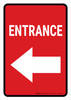 Entrance Left Arrow Red Portrait - Wall Sign Entrance Left Arrow Red Portrait - Wall Sign