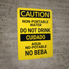 Caution: Non Portable Water Do Not Drink Bilingual Spanish - Wall Sign