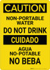 Caution: Non Portable Water Do Not Drink Bilingual Spanish - Wall Sign