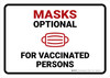 Mask Optional For Vaccinated Persons Landscape - Wall Sign Mask Optional For Vaccinated Persons Landscape - Wall Sign