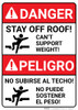Danger: Stay Off Roof Can't Support Weight Bilingual Spanish - Wall Sign
