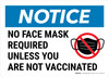 Notice: No Face mask Required Unless Landscape - Wall Sign