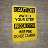 Caution: Watch Your Step Bilingual Spanish - Wall Sign Caution: Watch Your Step Bilingual Spanish - Wall Sign