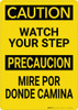 Caution: Watch Your Step Bilingual Spanish - Wall Sign Caution: Watch Your Step Bilingual Spanish - Wall Sign