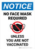 Notice: No Face Mask Required Unless Portrait - Wall Sign Notice: No Face Mask Required Unless Portrait - Wall Sign