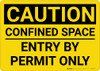 Caution: Confined Space Entry By Permit Only - Wall Sign Caution: Confined Space Entry By Permit Only - Wall Sign