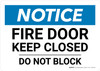 Notice: Fire Door Keep Closed - Do Not Block Landscape - Wall Sign