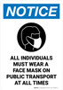 Notice: All Individuals Must Wear Mask on Public Transport At All Times Portrait - Wall Sign Notice: All Individuals Must Wear Mask on Public Transport At All Times Portrait - Wall Sign