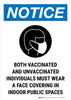 Notice: Both Vaccinated and Unvaccinated Individuals Must Wear Face Covering Portrait - Wall Sign