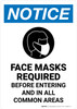 Notice: Face Masks Required Before Entering and in All Common Areas Portrait - Wall Sign
