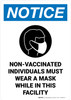 Notice: Non-Vaccinated Individuals Must Wear Mask While in This Facility Portrait - Wall Sign