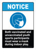 Notice: Both Vaccinated & Unvaccinated Youth Participants Must Wear a Mask ANSI Portrait - Wall Sign Notice: Both Vaccinated & Unvaccinated Youth Participants Must Wear a Mask ANSI Portrait - Wall Sign