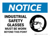 Notice: Industrial Safety Glasses Must Be Worn Beyond This Point with Icon Landscape - Wall Sign