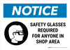 Notice: Safety Glasses Required For Anyone in Shop Area with Icon Landscape - Wall Sign