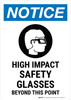 Notice: High Impact Safety Glasses Beyond This Point with Icon Portrait - Wall Sign