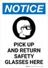 Notice: Pick Up and Return Safety Glasses Here with Icon Portrait - Wall Sign