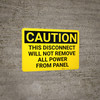 Caution: Disconnect Will Not Remove All Power From Panel - Wall Sign Caution: Disconnect Will Not Remove All Power From Panel - Wall Sign