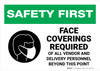 Safety First: Face Coverings Required Of All Vendor and Delivery Personnel Beyond This Point with Icon Landscape - Wall Sign