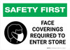 Safety First: Face Coverings Required To Enter Store with Icon Landscape - Wall Sign Safety First: Face Coverings Required To Enter Store with Icon Landscape - Wall Sign