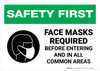 Safety First: Face Masks Required Before Entering and In All Common Areas with Icon Landscape - Wall Sign