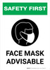 Safety First: Face Mask Advisable with Icon Portrait - Wall Sign Safety First: Face Mask Advisable with Icon Portrait - Wall Sign