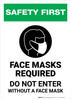 Safety First: Face Masks Required - Do Not Enter Without a Face Mask with Icon Portrait - Wall Sign Safety First: Face Masks Required - Do Not Enter Without a Face Mask with Icon Portrait - Wall Sign