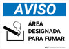 Notice: Designated Smoking Area Spanish Landscape - Wall Sign Notice: Designated Smoking Area Spanish Landscape - Wall Sign