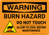 Warning: Burn Hazard Do Not Touch - Allow To Cool Before Maintenance Landscape - Wall Sign