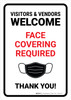 Visitors And Vendors Welcome - Face Covering Required Portrait - Wall Sign