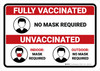 Fully Vaccinated - Unvaccinated Rules Landscape - Wall Sign Fully Vaccinated - Unvaccinated Rules Landscape - Wall Sign