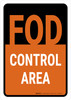 FOD Control Area Black/Orange Portrait - Wall Sign FOD Control Area Black/Orange Portrait - Wall Sign