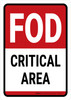 FOD Critical Area White/Red Portrait - Wall Sign FOD Critical Area White/Red Portrait - Wall Sign