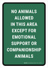 No Animals Allowed in This Area Except for Emotional Support Animals Green Portrait - Wall Sign
