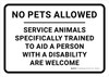 No Pets Allowed Service Animals Are Welcome Landscape - Wall Sign