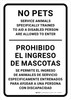 No Pets Service Animals Trained to Aid Disabled Are Allowed Bilingual Spanish Portrait - Wall Sign