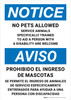 Notice: No Pets Allowed Service Animals Are Welcome Bilingual Spanish Portrait - Wall Sign
