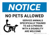Notice: No Pets Allowed Service Animals Are Welcome Landscape - Wall Sign