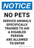 Notice: No Pets Service Animals Are Allowed to Enter Portrait - Wall Sign