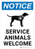 Notice: Service Animals Welcome with Icon Portrait - Wall Sign Notice: Service Animals Welcome with Icon Portrait - Wall Sign